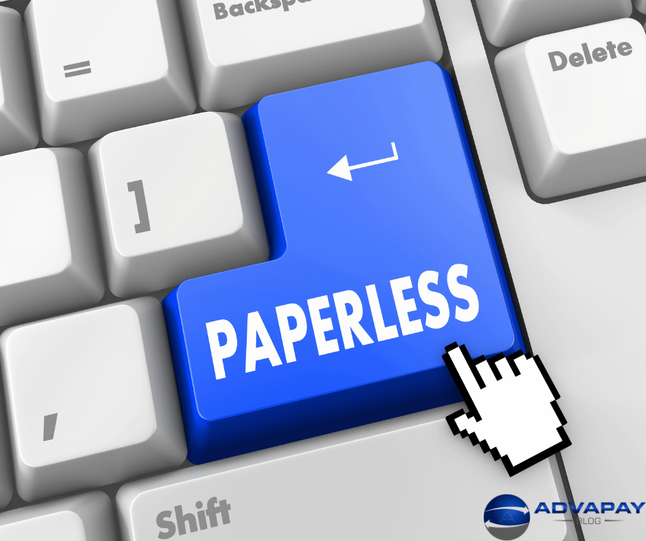 AdvaPay Systems | Payroll & HR | 7 Benefits of Paperless Payroll